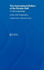 International Politics of the Persian Gulf