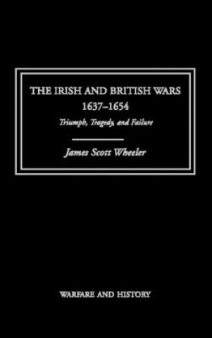Irish and British Wars, 1637-1654