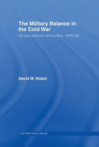 Military Balance in the Cold War