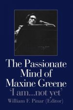 Passionate Mind of Maxine Greene