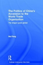 Politics of China's Accession to the World Trade Organization