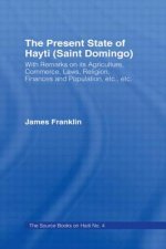 Present State of Haiti (Saint Domingo), 1828
