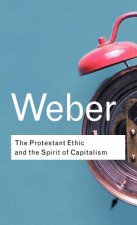 Protestant Ethic and the Spirit of Capitalism