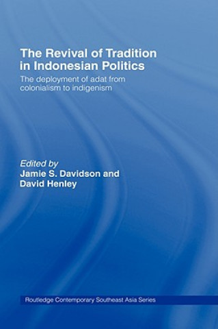 Revival of Tradition in Indonesian Politics