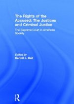 Rights of the Accused: The Justices and Criminal Justice