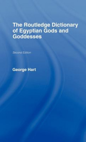 Routledge Dictionary of Egyptian Gods and Goddesses