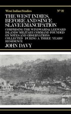 West Indies Before and Since Slave Emancipation