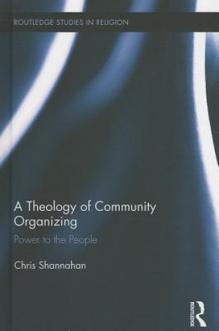 Theology of Community Organizing