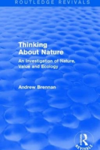 Thinking about Nature (Routledge Revivals)