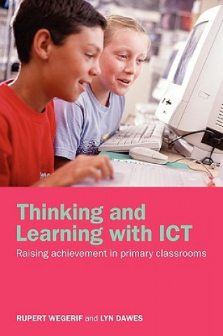 Thinking and Learning with ICT