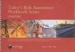 Tolley's Risk Assessment Workbook Series: Utilities