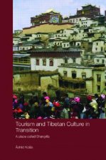 Tourism and Tibetan Culture in Transition