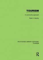 Tourism: A Community Approach (RLE Tourism)