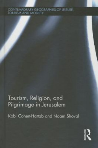 Tourism, Religion and Pilgrimage in Jerusalem