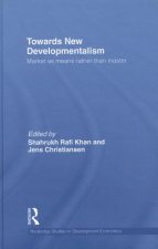 Towards New Developmentalism