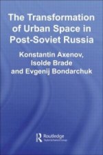 Transformation of Urban Space in Post-Soviet Russia