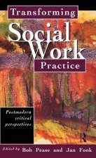 Transforming Social Work Practice