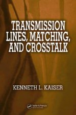 Transmission Lines, Matching, and Crosstalk
