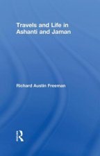Travels and Life in Ashanti and Jaman