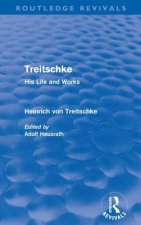 Treitschke: His Life and Works