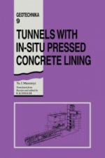 Tunnels with In-situ Pressed Concrete Lining