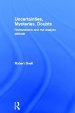 Uncertainties, Mysteries, Doubts