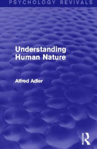 Understanding Human Nature (Psychology Revivals)