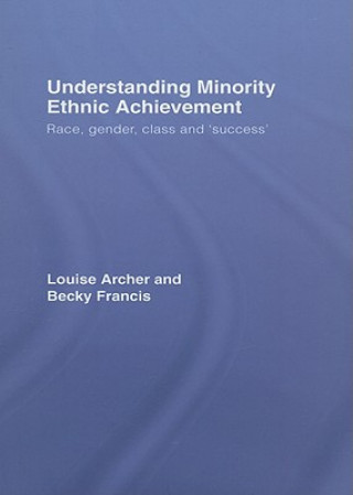 Understanding Minority Ethnic Achievement