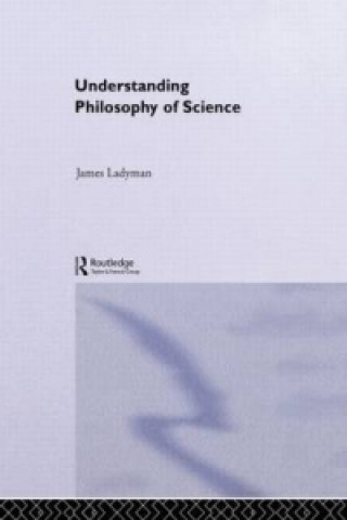 Understanding Philosophy of Science