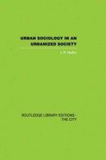 Urban Sociology and Urbanized Society