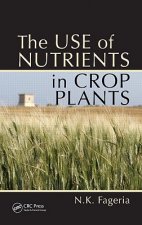 Use of Nutrients in Crop Plants