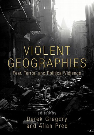 Violent Geographies