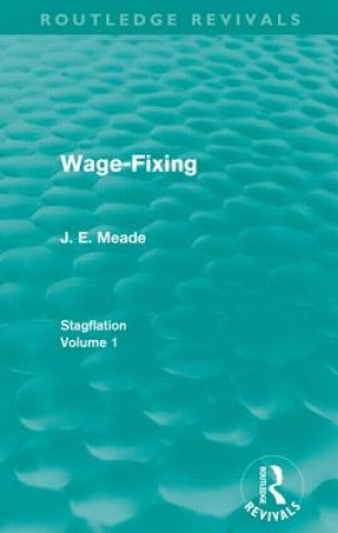 Wage-Fixing (Routledge Revivals)