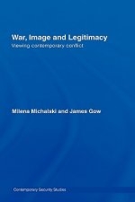 War, Image and Legitimacy