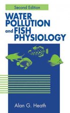 Water Pollution and Fish Physiology