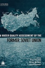 Water Quality Assessment of the Former Soviet Union