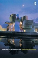 Waterfronts in Post-Industrial Cities