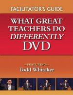 What Great Teachers Do Differently Facilitator's Guide