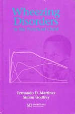 Wheezing Disorders in the Pre-School Child