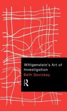 Wittgenstein's Art of Investigation