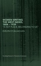 Women Writing the West Indies, 1804-1939