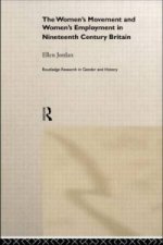 Women's Movement and Women's Employment in Nineteenth Century Britain