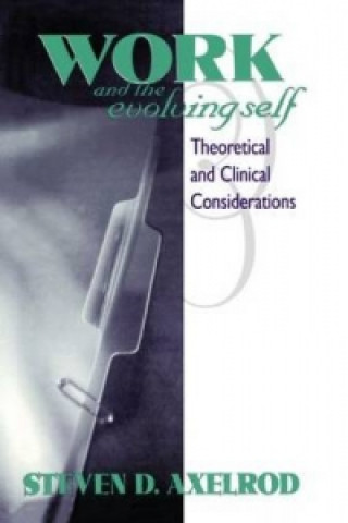 Work and the Evolving Self