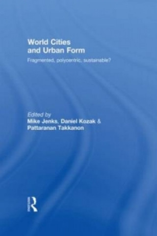 World Cities and Urban Form