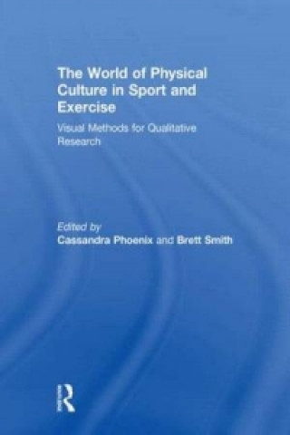 World of Physical Culture in Sport and Exercise