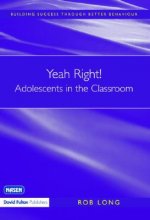 Yeah Right! Adolescents in the Classroom