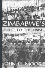Zimbabwe's Fight To The Finish