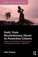 Haiti: From Revolutionary Slaves to Powerless Citizens