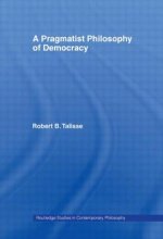 Pragmatist Philosophy of Democracy
