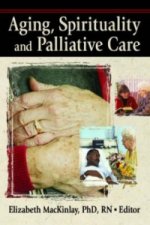 Aging, Spirituality, and Pastoral Care